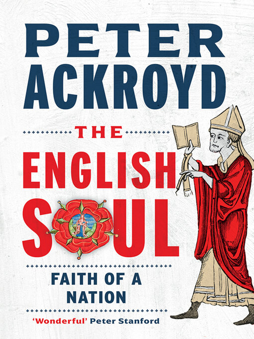 Title details for The English Soul by Peter Ackroyd - Available